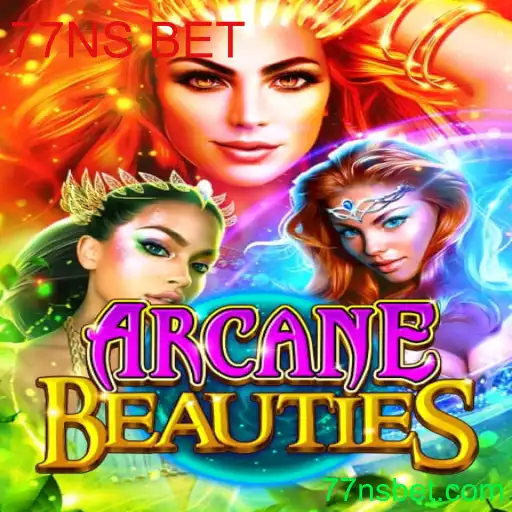 Descubra o Encantador Mundo de ArcaneBeauties e o Futuro das Apostas com 77NS BET
