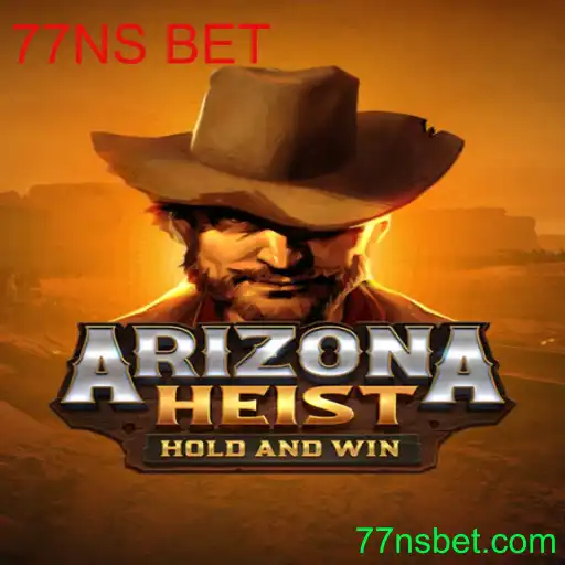 Descubra o Mundo de Emoções de ArizonaHeist e a Estratégia por Trás de 77NS BET