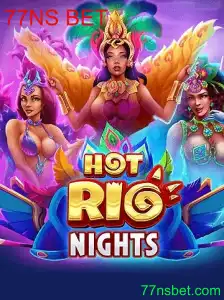 Explorando o Jogo HotRioNights e a Experiência de Jogo 77NS BET